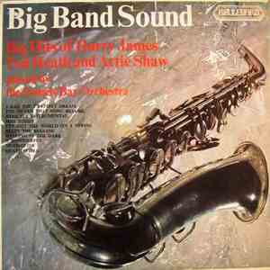 The Francis Bay Orchestra - Big Hits Of Harry James, Ted Heath And Artie Shaw album flac