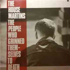 The Housemartins - The People Who Grinned Themselves To Death album flac