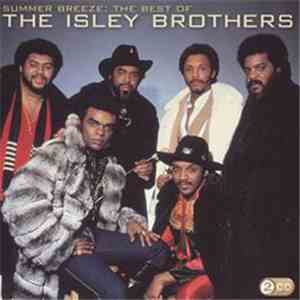 The Isley Brothers - Summer Breeze: The Best Of The Isley Brothers album flac