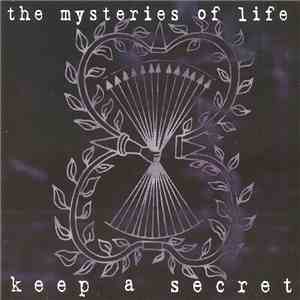 The Mysteries Of Life - Keep A Secret album flac
