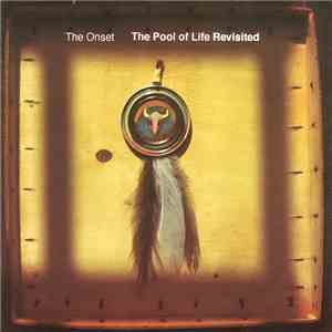 The Onset - The Pool of Life Revisited album flac
