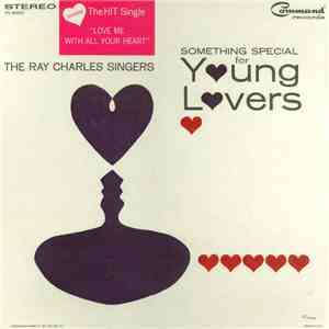 The Ray Charles Singers - Something Special For Young Lovers album flac