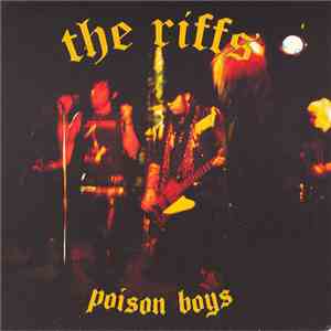 The Riffs  - Poison Boys album flac