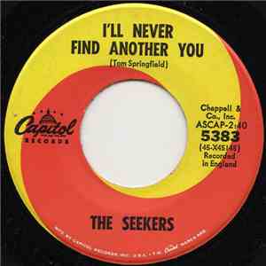 The Seekers - I'll Never Find Another You / Open Up Them Pearly Gates album flac