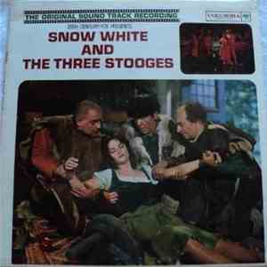 The Three Stooges / Harry Harris - Snow White And The Three Stooges (The Original Sound Track Recording) album flac