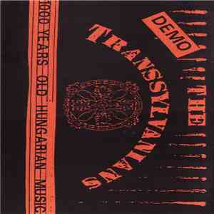 The Transsylvanians - 1000 Years Old Hungarian Music - Demo album flac