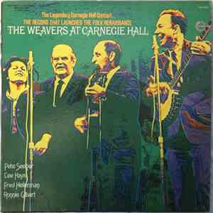 The Weavers - At Carnegie Hall album flac