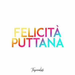 Thegiornalisti - Felicità Puttana album flac