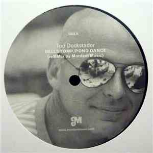 Tod Dockstader - Bellstomp/Pond Dance (reMMix By Mordant Music) / Boingo Background (Replekz By Ekoplekz) album flac