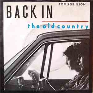 Tom Robinson - Back In The Old Country album flac