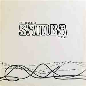 Tom Zé - Estudando O Samba album flac