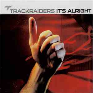 Trackraiders - It's Alright album flac