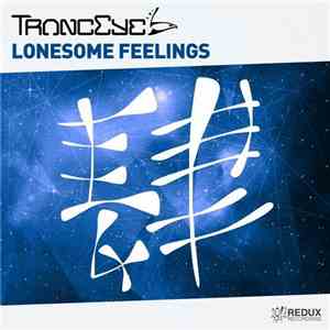 TrancEye - Lonesome Feelings album flac