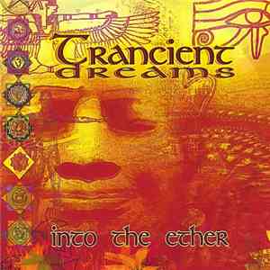 Trancient Dreams - Into The Ether album flac