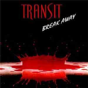 Transit  - Break Away album flac