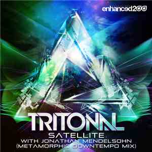 Tritonal With Jonathan Mendelsohn - Satellite (Metamorphic Downtempo Mix) album flac