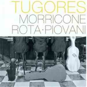 Tugores - Morricone - Rota - Piovani album flac