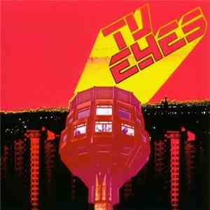 TV Eyes  - TV Eyes album flac