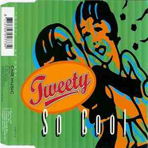 Tweety - So Cool album flac