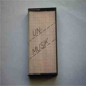 Un Musik - Macht Was album flac