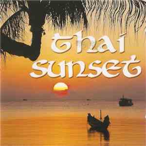 Unknown Artist - Thai Sunset album flac