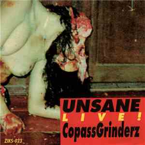 Unsane / Copass Grinderz - Live! album flac