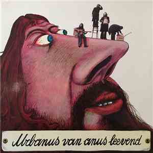 Urbanus van Anus - Urbanus Van Anus Leevend album flac