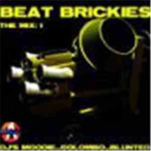 Various - Beat Brickies (The Mix Volume 1) album flac