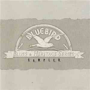 Various - Bluebird Blues & Heritage Sampler album flac