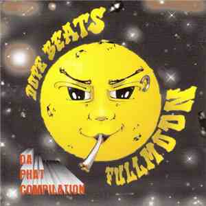 Various - Dope Beats Fullmoon - Da Phat Compilation album flac