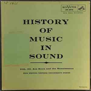 Various - History Of Music In Sound - Volume III - Ars Nova And The Rennaissance album flac