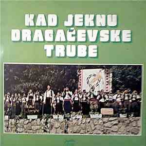 Various - Kad Jeknu Dragačevske Trube album flac