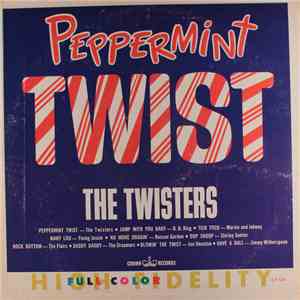 Various - Peppermint Twist: The Twisters album flac