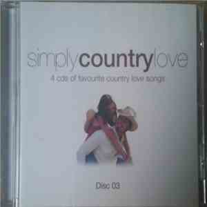 Various - Simplycountrylove CD3 album flac