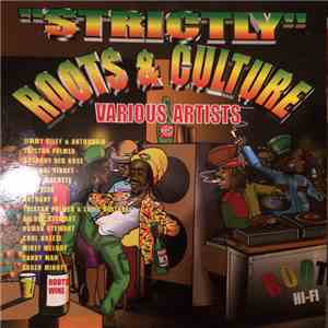 Various - Strictly Roots & Culture album flac