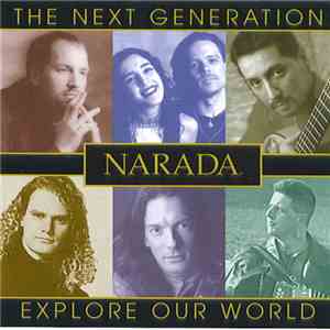 Various - The Next Generation Narada (Explore Our World) album flac