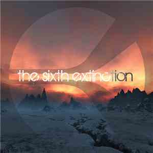 Various - The Sixth Extinction album flac