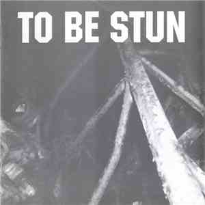 Various - To Be Stun album flac