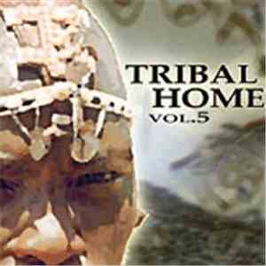 Various - Tribal Home Vol.5 album flac