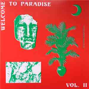 Various - Welcome To Paradise Vol. II: Italian Dream House 89-93 album flac