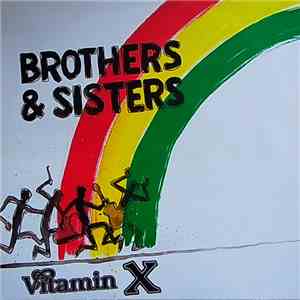 Vitamin X  - Brothers & Sisters album flac