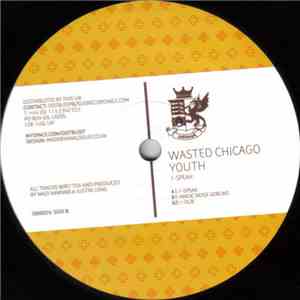 Wasted Chicago Youth - I-Speak album flac