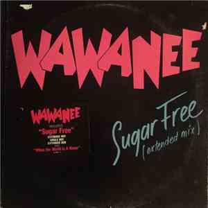 Wawanee - Sugar Free album flac