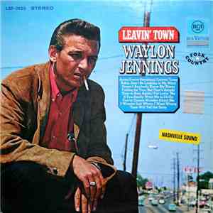 Waylon Jennings - Leavin' Town album flac