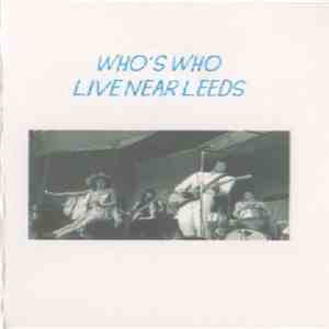 Who's Who  - Live Near Leeds album flac