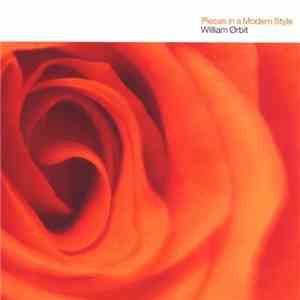 William Orbit - Pieces In A Modern Style album flac