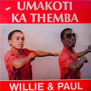 Willie & Paul - Umakoti Ka Themba album flac