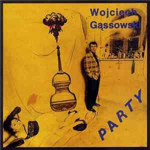Wojciech Gąssowski - Party album flac