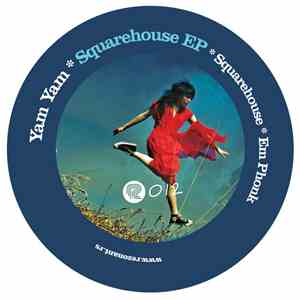 Yam Yam - Squarehouse EP album flac