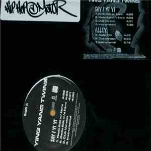 Ying Yang Twins - Say I Yi Yi / Alley album flac
